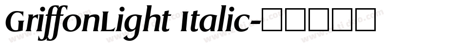 GriffonLight Italic字体转换